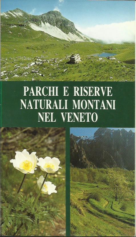 Copertina di Parchi e riserve naturali montani nel Veneto