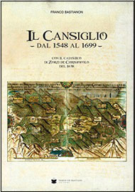 Copertina di Cansiglio (Il) - dal 1548 al 1699 - 